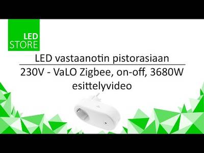 Récepteur LED pour prise 230V - VaLO Zigbee, on-off, 3680W